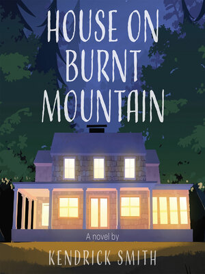 cover image of House on Burnt Mountain